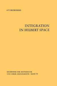 bokomslag Integration in Hilbert Space