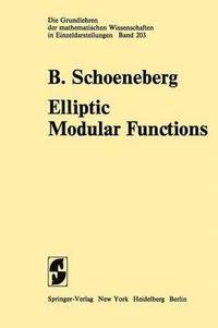 bokomslag Elliptic Modular Functions