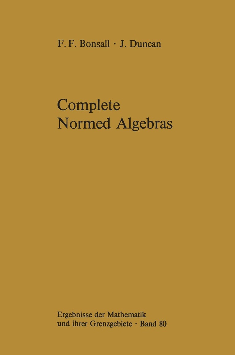 Complete Normed Algebras 1