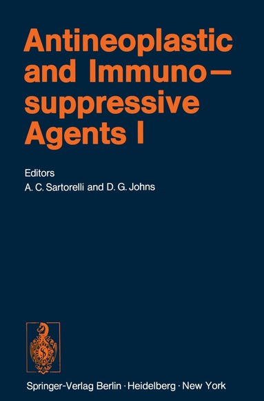 Alan C. Sartorelli, David G. Johns - Antineoplastic and Immunosuppressive Agents, Häftad