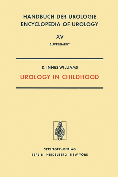 D. Innes Williams, T.M. Barratt, H.B. Eckstein, S.M. Kohlinsky, G.H. Newns, P.E. Polani, J.D. Singer - Urology in Childhood, Häftad