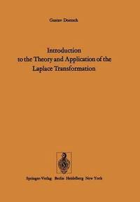 bokomslag Introduction to the Theory and Application of the Laplace Transformation