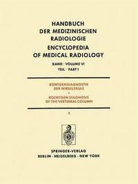 bokomslag Rntgendiagnostik der Wirbelsule Teil 1 / Roentgendiagnosis of the Vertebral Column Part 1
