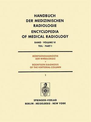 Rntgendiagnostik der Wirbelsule Teil 1 / Roentgendiagnosis of the Vertebral Column Part 1 1