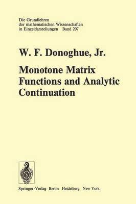 Monotone Matrix Functions and Analytic Continuation 1