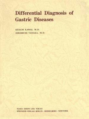 Differential Diagnosis of Gastric Diseases