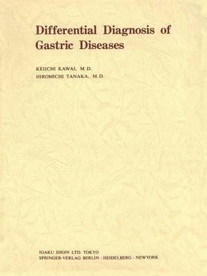 Differential Diagnosis of Gastric Diseases 1