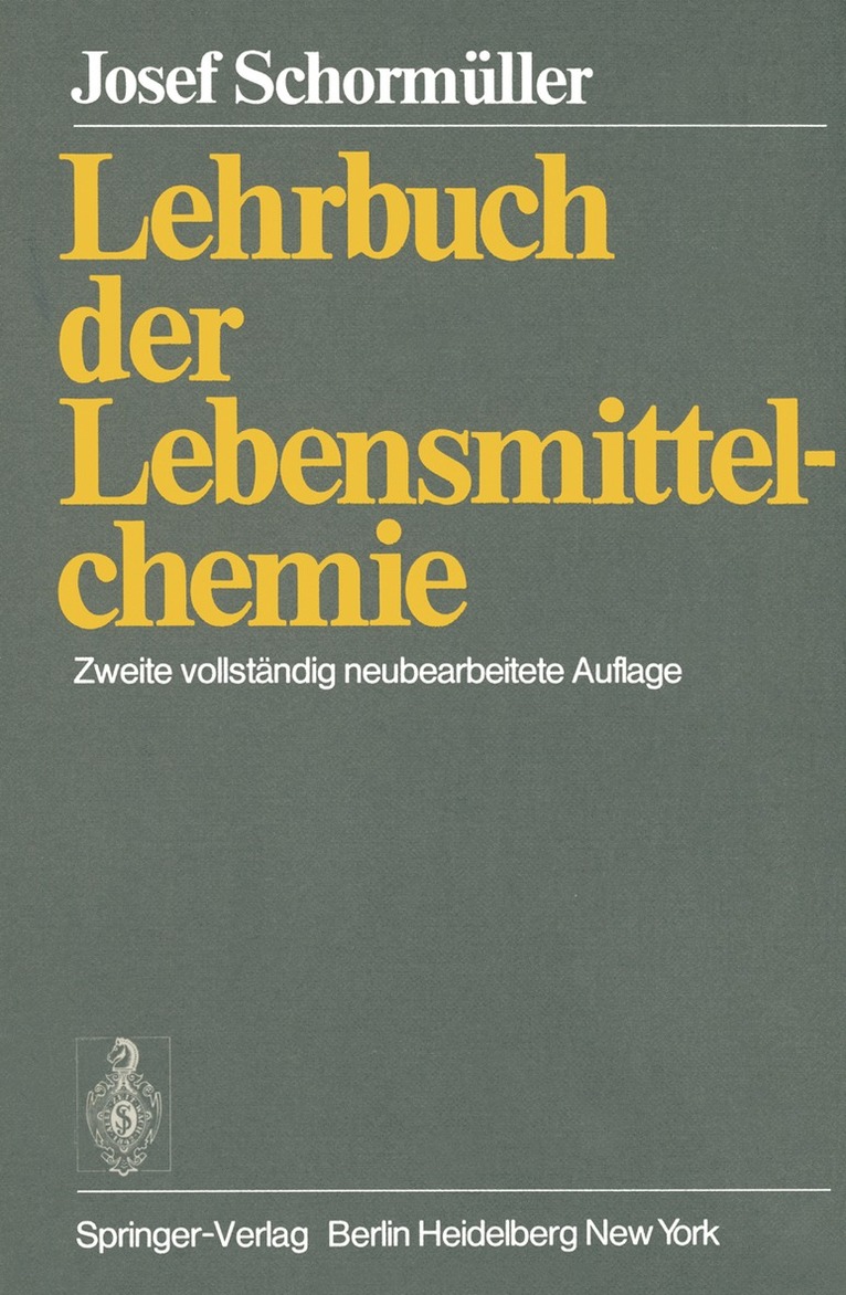 J. Schormüller - Lehrbuch der Lebensmittelchemie, Häftad