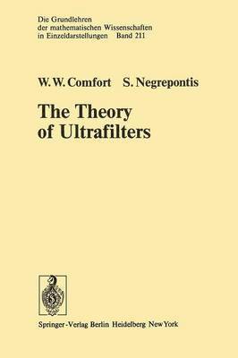 The Theory of Ultrafilters 1