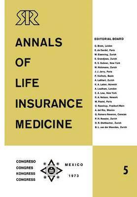 E. Tanner, Swiss Reinsurance Company - Annals of Life Insurance Medicine 5, Häftad