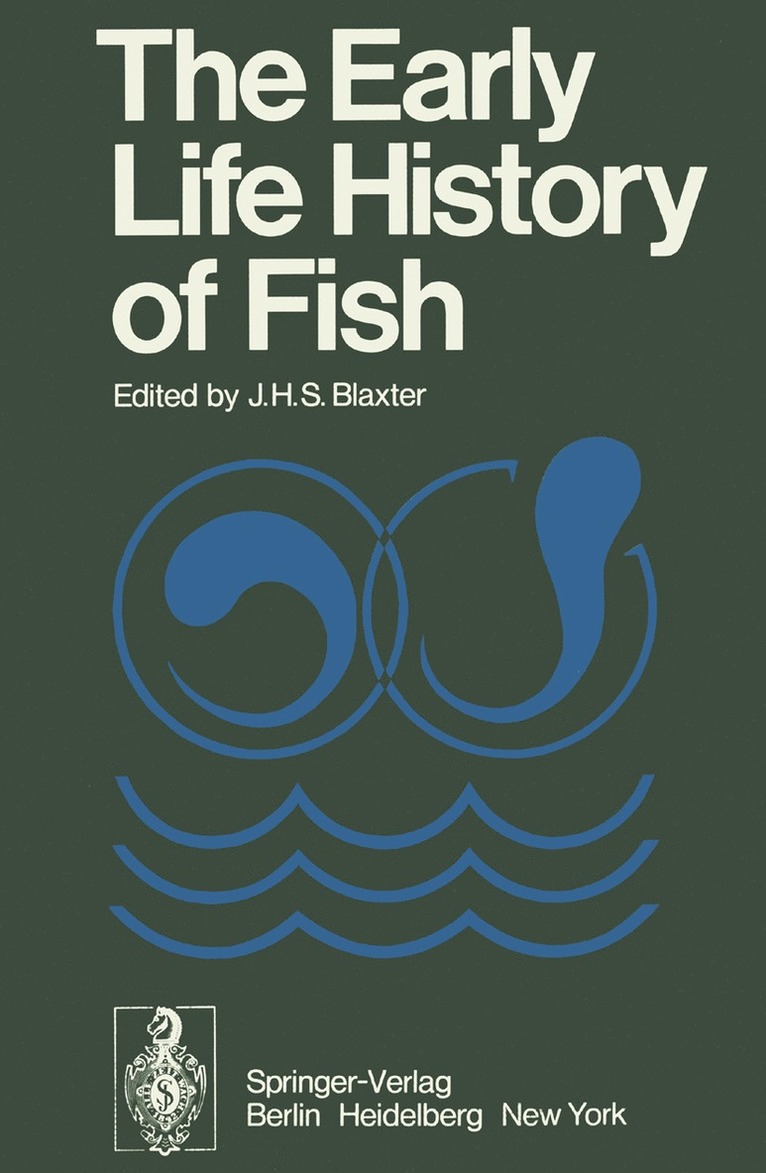 J.H.S. Blaxter, J. H. S. Blaxter - Early Life History of Fish, Häftad