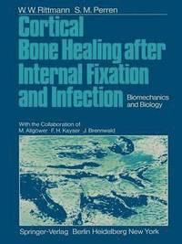 bokomslag Cortical Bone Healing after Internal Fixation and Infection