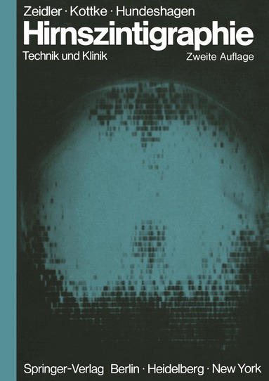 Ulrich Zeidler, Sybille Kottke, Heinz Hundeshagen - Hirnszintigraphie, Häftad