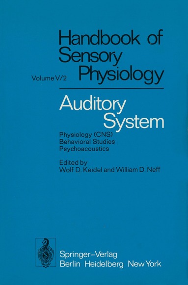 Moshe Abeles, Göran Bredberg, Robert A. Butler, John H. Casseday, John E. Desmedt, Irving T. Diamond, Solomon D. Erulkar, E. F. Evans, Jay M. Goldberg, Moise H. Goldstein, David M. Green, Ivan M. Hunter-Duvar, Lloyd A. Jeffress, William D. Neff, William A. Yost, E. Zwicker - Auditory System, Häftad