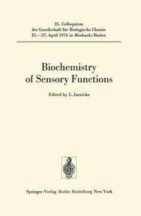 bokomslag Biochemistry of Sensory Functions