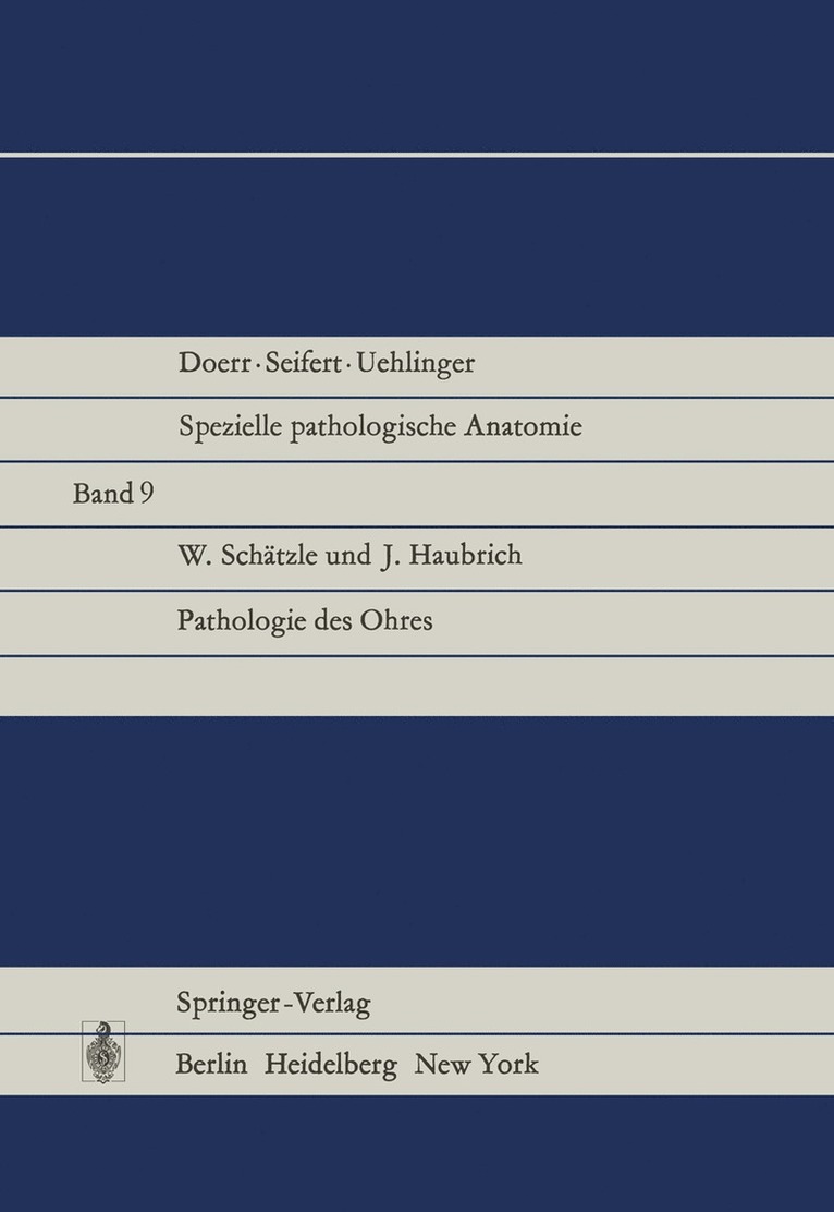 W. Schätzle, J. Haubrich, W. Schätzle, J. Haubrich - Pathologie des Ohres, Häftad