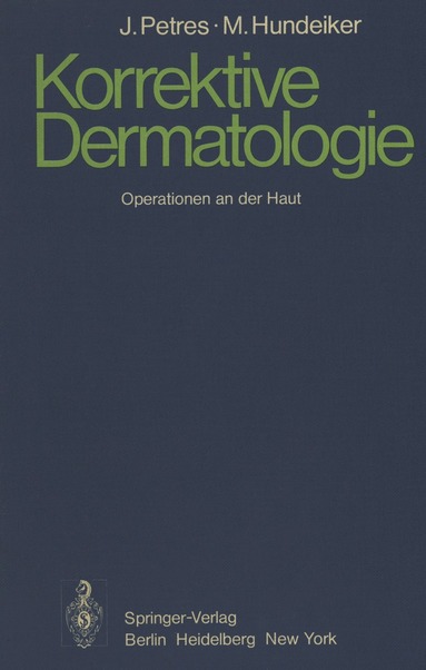 J. Petres, M. Hundeiker - Korrektive Dermatologie, Häftad