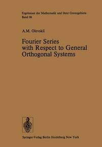 bokomslag Fourier Series with Respect to General Orthogonal Systems