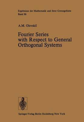 bokomslag Fourier Series with Respect to General Orthogonal Systems