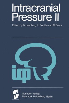 N. Lundberg, U. Ponten, M. Brock - Intracranial Pressure II, Häftad
