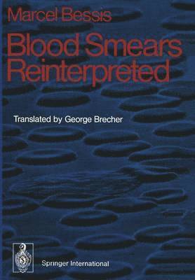 Blood Smears Reinterpreted 1