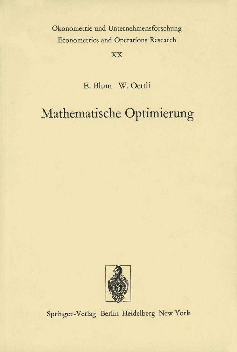 E. Blum, W. Oettli - Mathematische Optimierung, Häftad