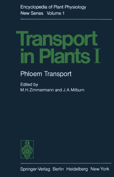 M.H. Zimmermann, J.A. Milburn - Transport in Plants I, Häftad