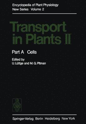 U. Lüttge, M.G. Pitman, M. G. Pitman - Transport in Plants II, Häftad