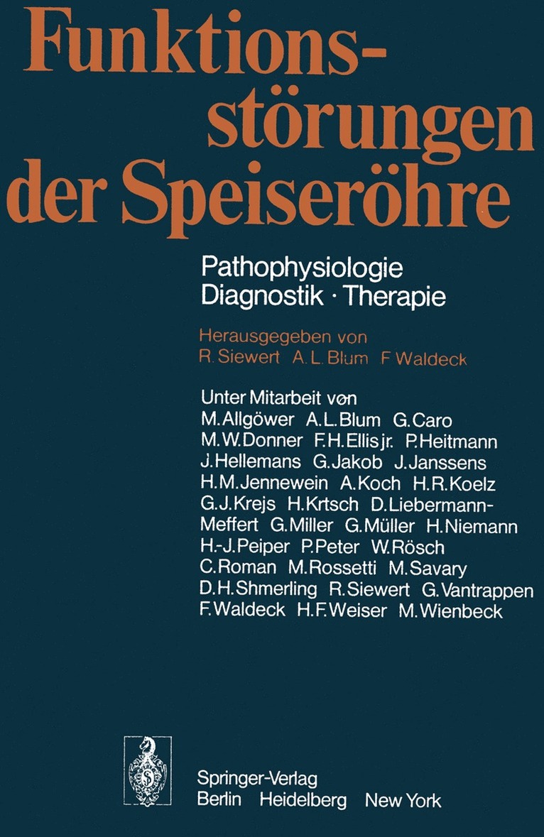 R. Siewert, A.L. Blum, F. Waldeck, A. L. Blum - Funktionsstörungen der Speiseröhre, Häftad