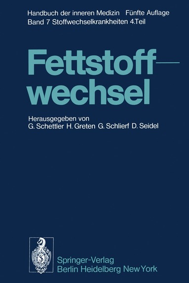 G. Schettler, H. Greten, G. Schlierf, D. Seidel - Fettstoffwechsel, Häftad
