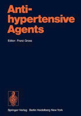 F. Gross - Antihypertensive Agents, Häftad