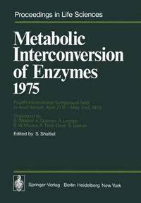 bokomslag Metabolic Interconversion of Enzymes 1975