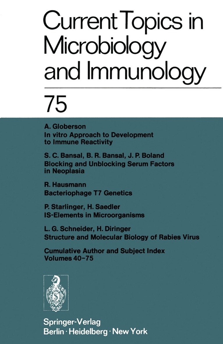 W. Arber, W. Henle, P. H. Hofschneider, J. H. Humphrey, N. K. Jerne, P. Koldovský, H. Koprowski, O. Maaløe, R. Rott, H. G. Schweiger, M. Sela, L. Syru?ek, P. K. Vogt - Current Topics in Microbiology and Immunology / Ergebnisse der Microbiologie und Immunitätsforschung, Häftad
