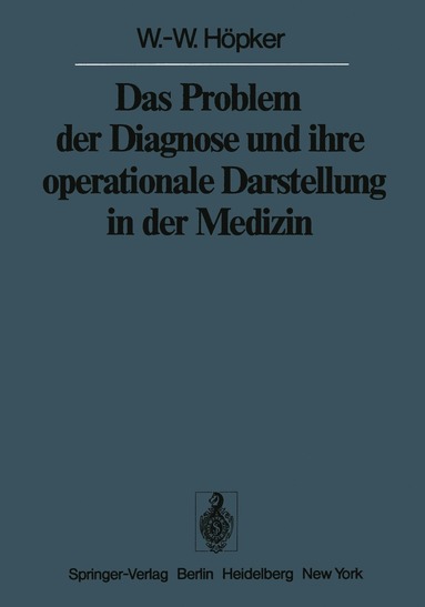 bokomslag Das Problem der Diagnose und ihre operationale Darstellung in der Medizin