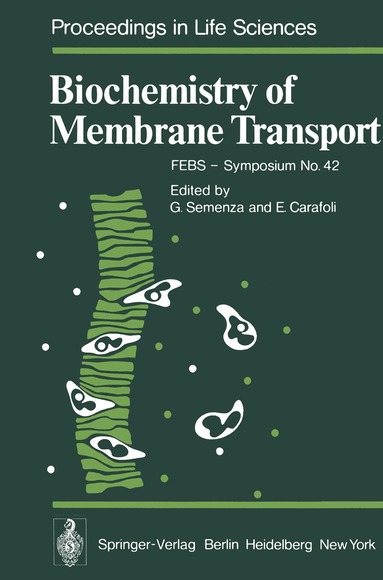 G. Semenza, E. Carafoli - Biochemistry of Membrane Transport, Häftad