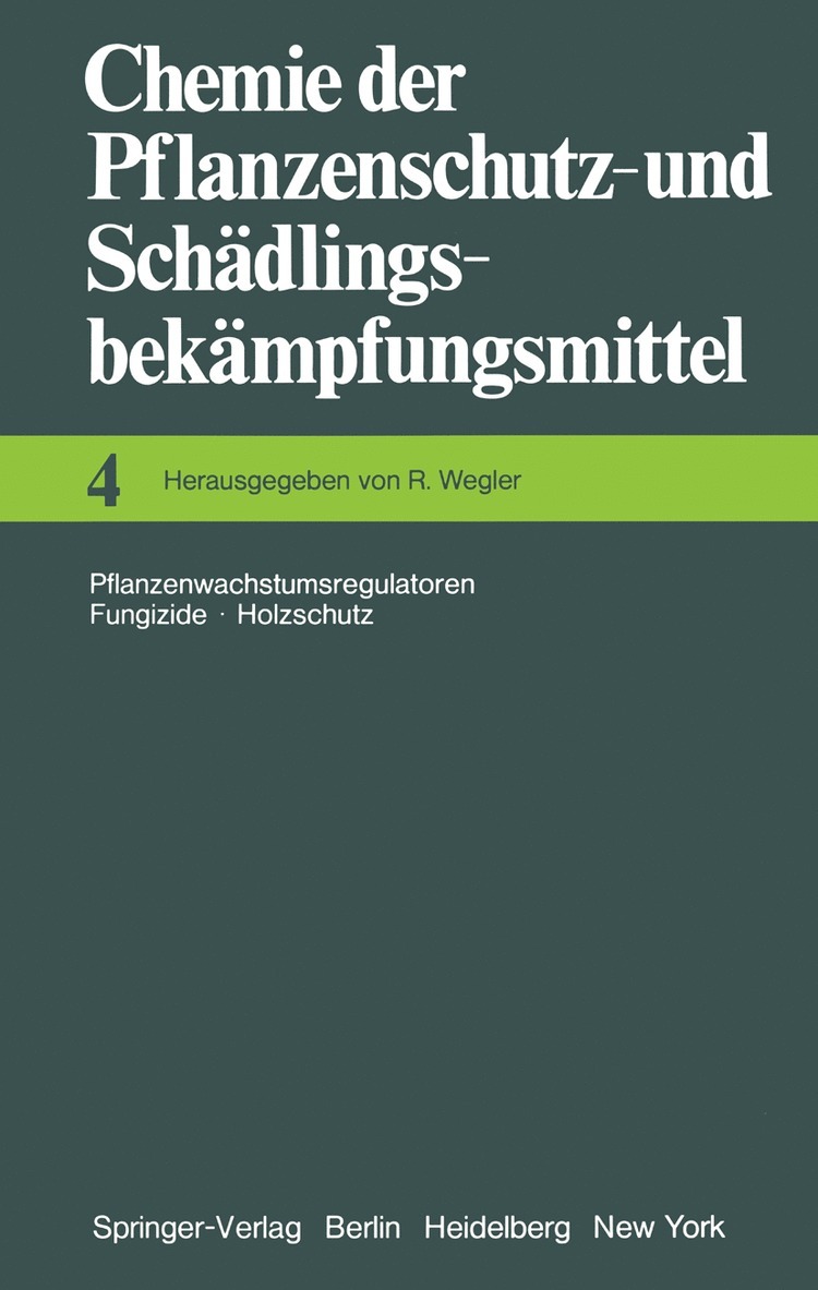 Chemie der Pflanzenschutz- und Schdlingsbekmpfungsmittel 1