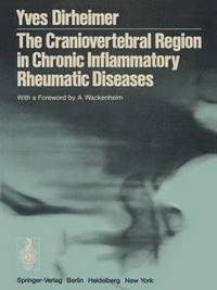 bokomslag The Craniovertebral Region in Chronic Inflammatory Rheumatic Diseases