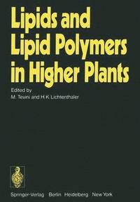 bokomslag Lipids and Lipid Polymers in Higher Plants