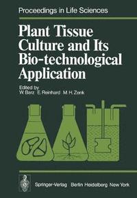 bokomslag Plant Tissue Culture and Its Bio-technological Application
