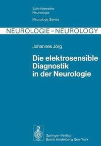 bokomslag Die elektrosensible Diagnostik in der Neurologie