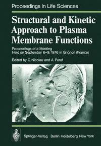 bokomslag Structural and Kinetic Approach to Plasma Membrane Functions