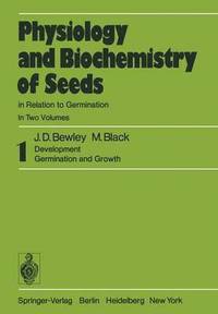 bokomslag Physiology and Biochemistry of Seeds in Relation to Germination