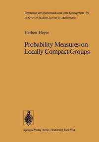 bokomslag Probability Measures on Locally Compact Groups