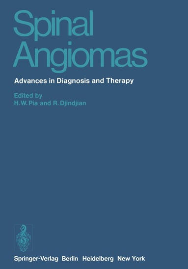 H.W. Pia, R. Djindjian - Spinal Angiomas, Häftad