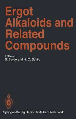 B. Berde, H.O. Schild, H. O. Schild - Ergot Alkaloids and Related Compounds, Häftad