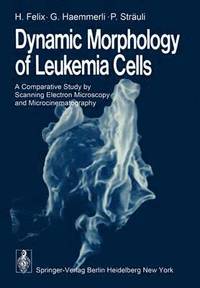 bokomslag Dynamic Morphology of Leukemia Cells