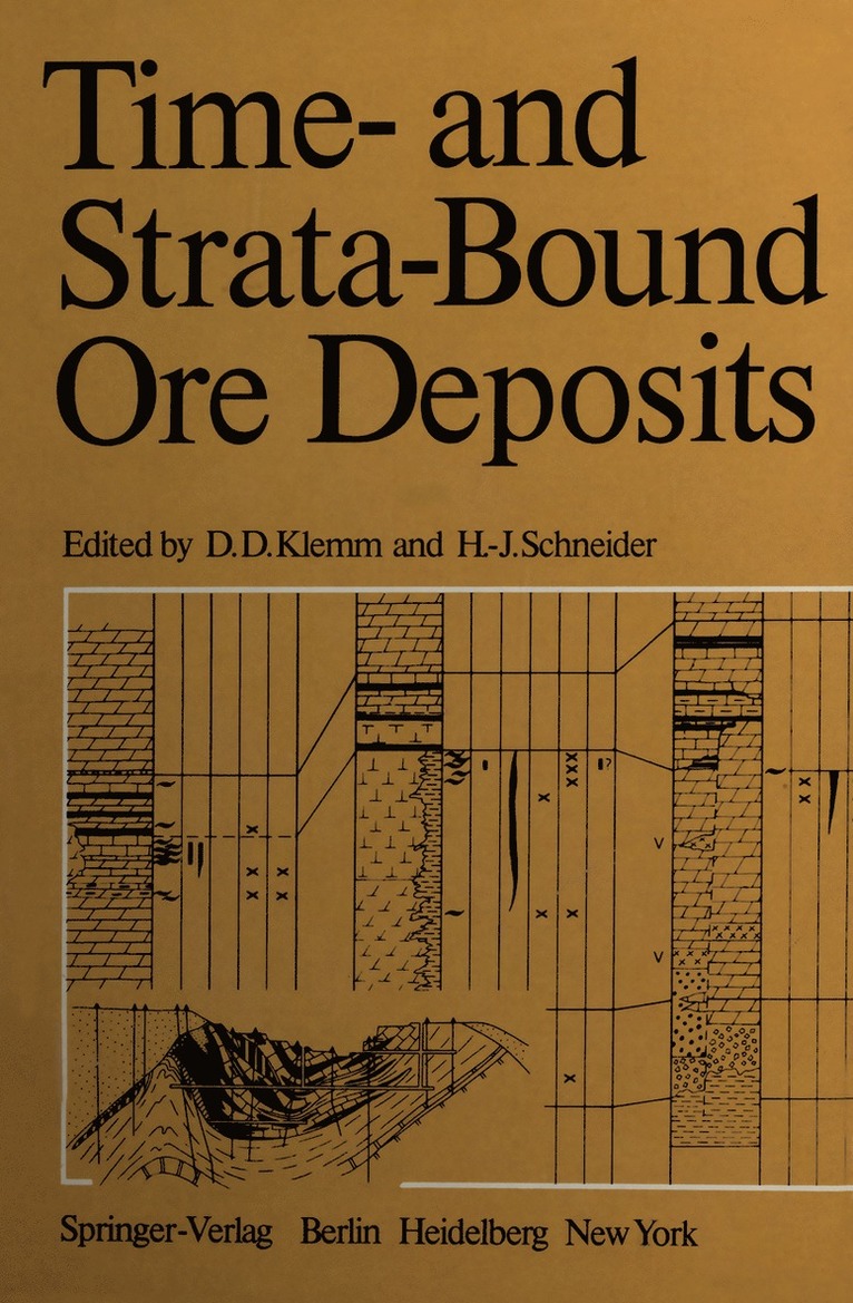 D.D. Klemm, H.-J. Schneider, D. D. Klemm, H. -J Schneider, H. -J. Schneider - Time- and Strata-Bound Ore Deposits, Häftad