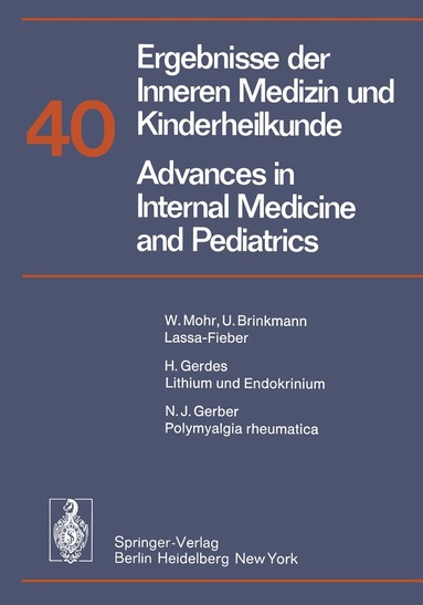 P. Frick, G.-A. von Harnack, G. A. Martini, A. Prader, R. Schoen, H. P. Wolff - Ergebnisse der Inneren Medizin und Kinderheilkunde / Advances in Internal Medicine and Pediatrics, Häftad