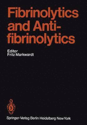 bokomslag Fibrinolytics and Antifibrinolytics