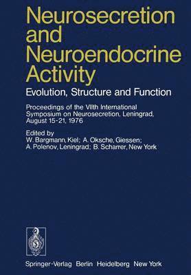 Neurosecretion and Neuroendocrine Activity 1